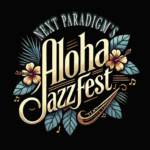 Aloha Jazz Fest 2025 Brings Jazz and Island Magic Together in an Unforgettable Debut
