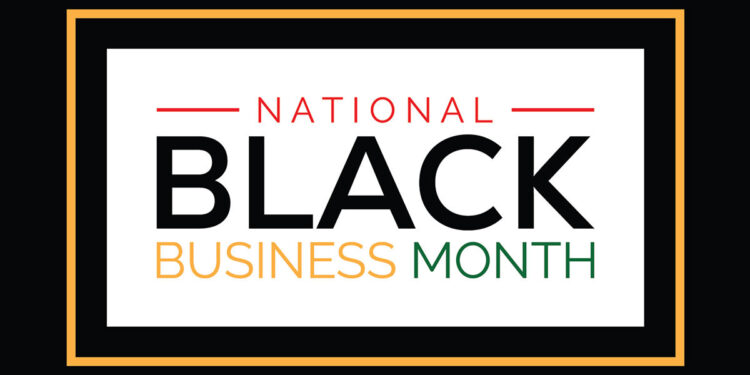 BLACK BUSINESS MONTH — LET’S GROW TOGETHER!